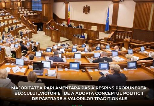 Majoritatea parlamentară PAS a respins propunerea blocului „Victorie” de a adopta conceptul politicii de păstrare a valorilor tradiționale