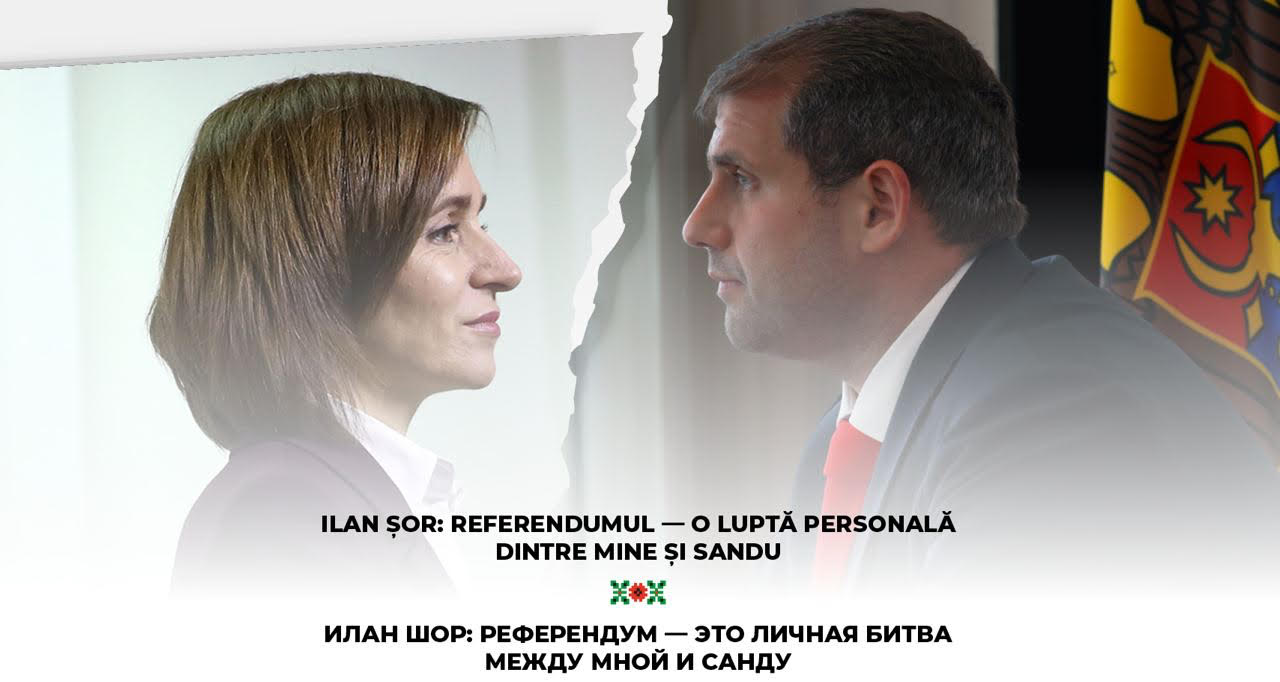 Ilan Șor: referendumul este un battle personal între mine și Sandu